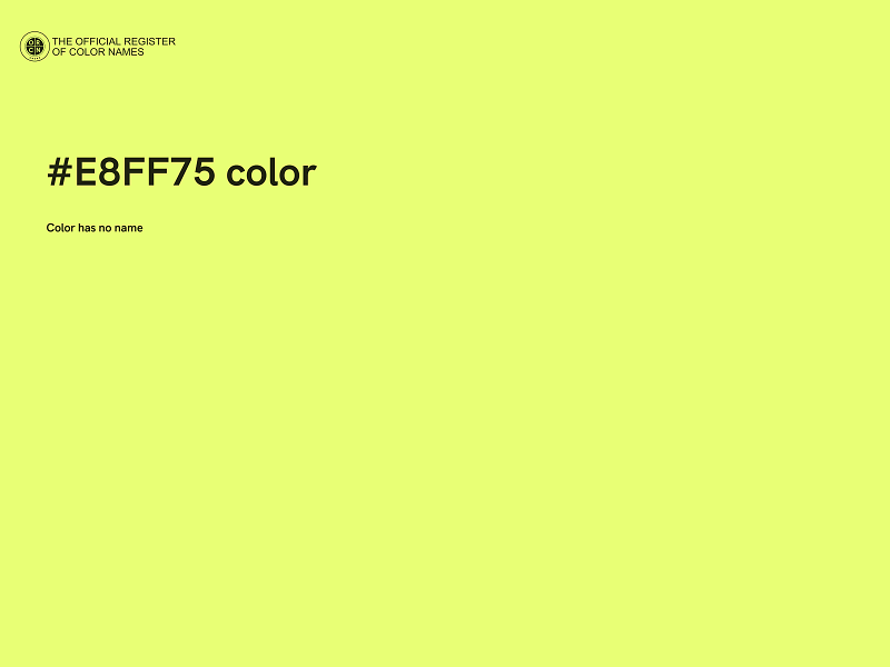 #E8FF75 color image