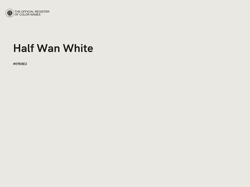 #E9E8E2 - Half Wan White color image