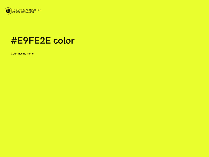 #E9FE2E color image