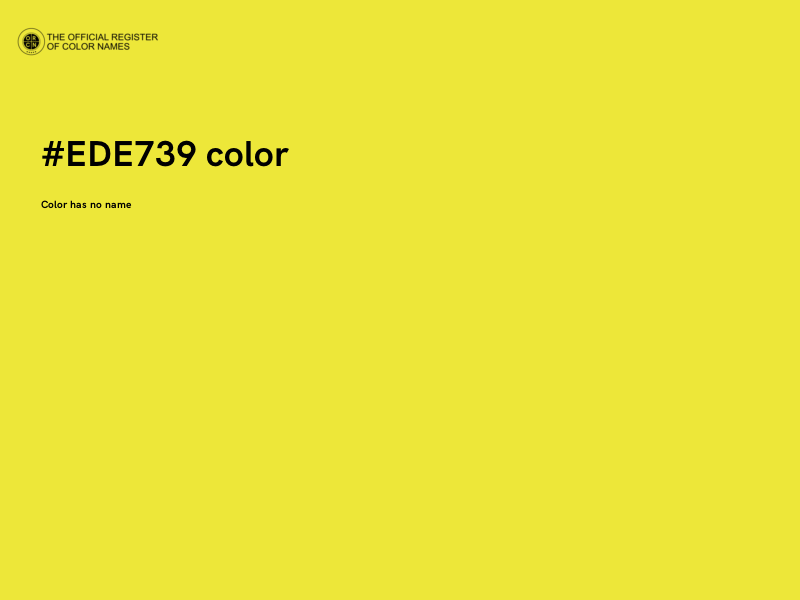 #EDE739 color image