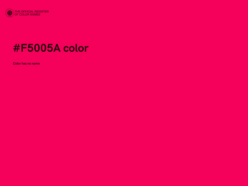 #F5005A color image