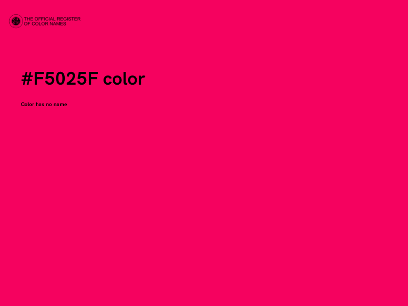 #F5025F color image