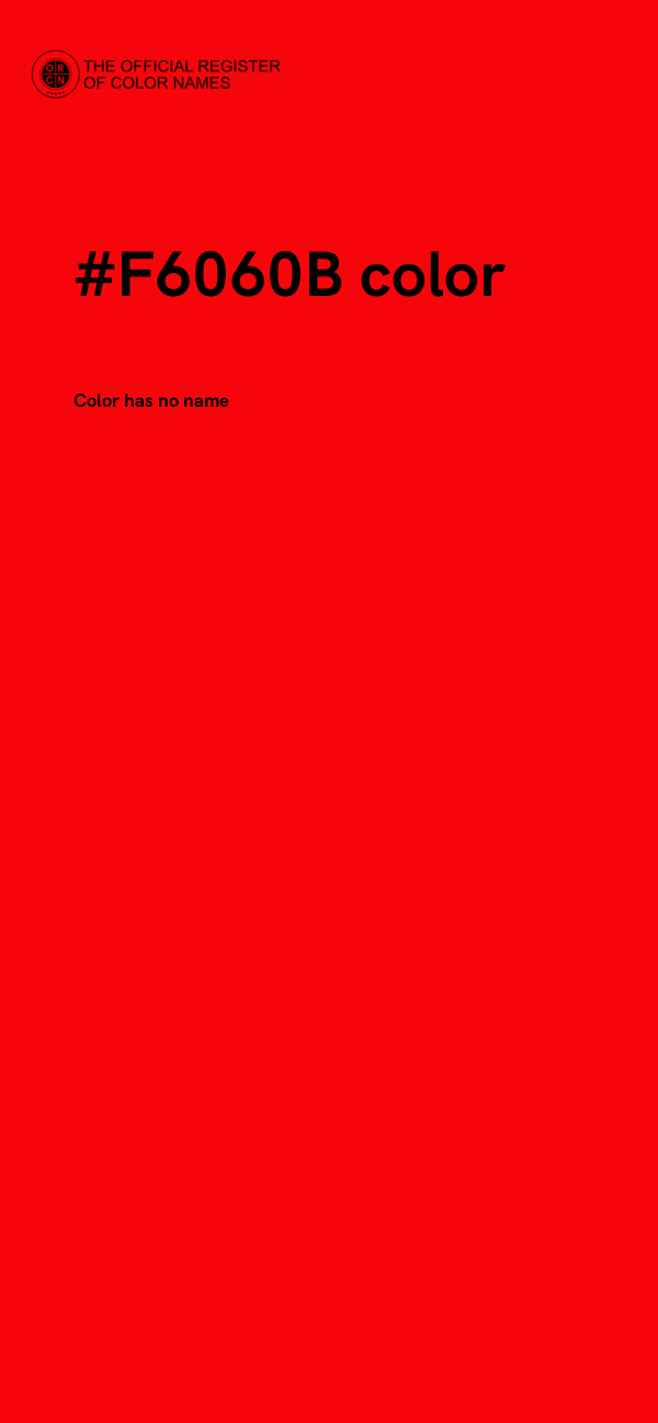 #F6060B color image