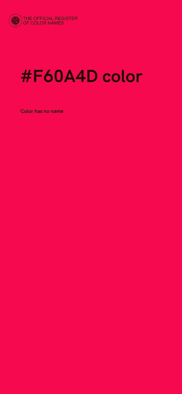 #F60A4D color image