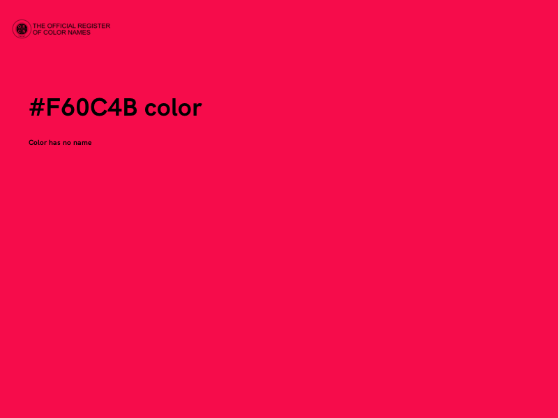 #F60C4B color image
