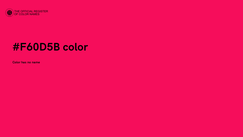 #F60D5B color image