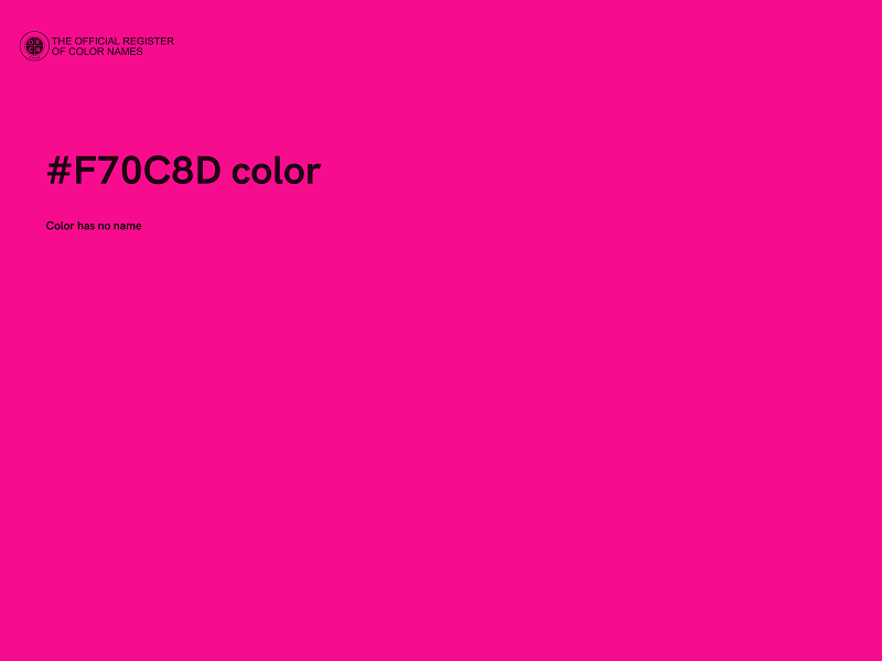 #F70C8D color image