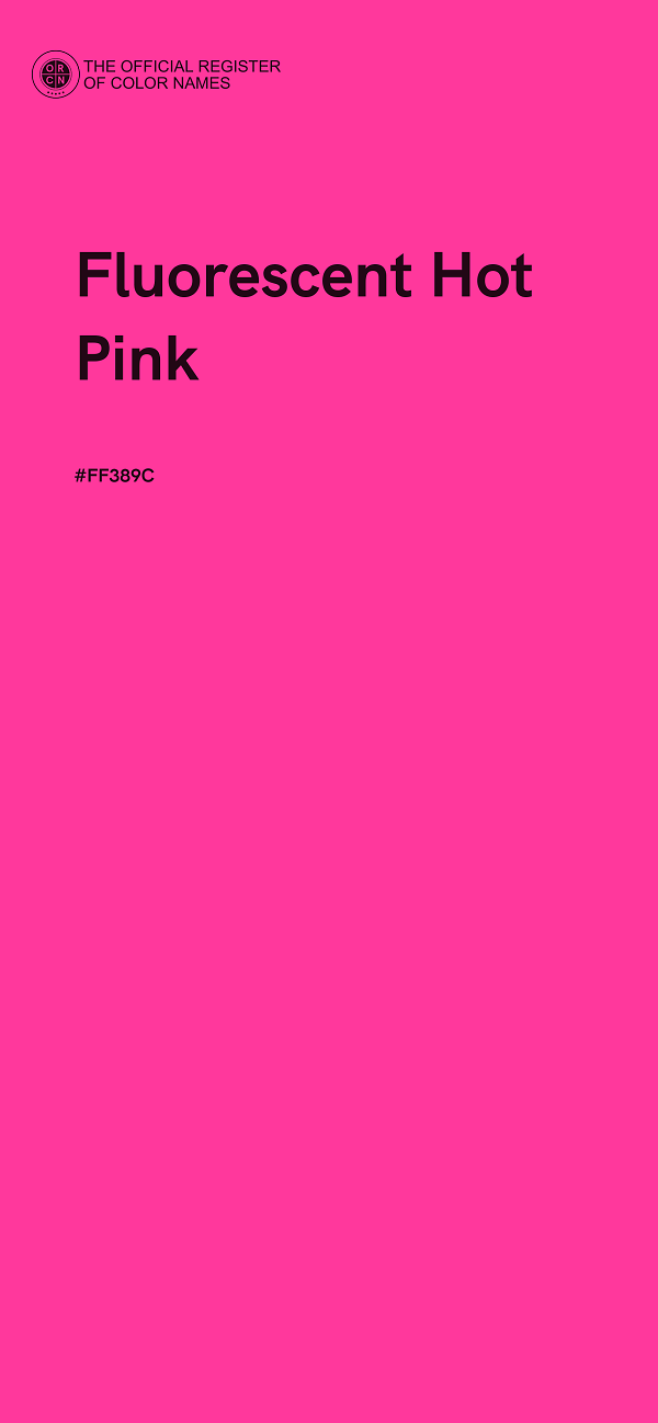 #FF389C - Fluorescent Hot Pink color image