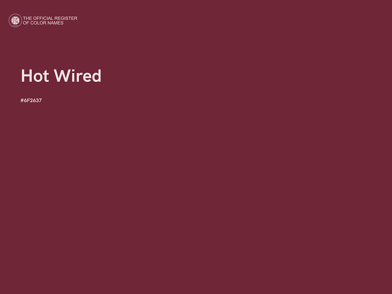 #6F2637 - Hot Wired color image