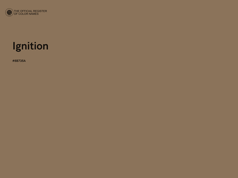 #8B735A - Ignition color image