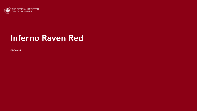 #8C0015 - Inferno Raven Red color image