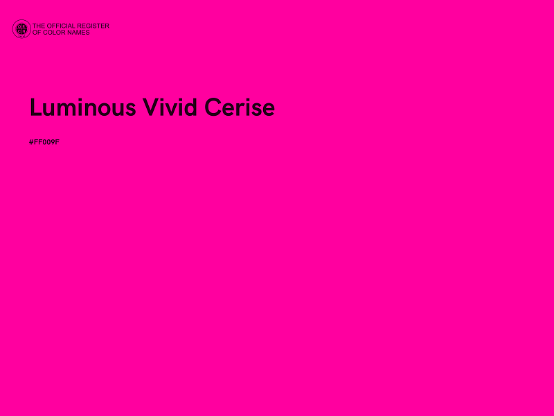 #FF009F - Luminous Vivid Cerise color image