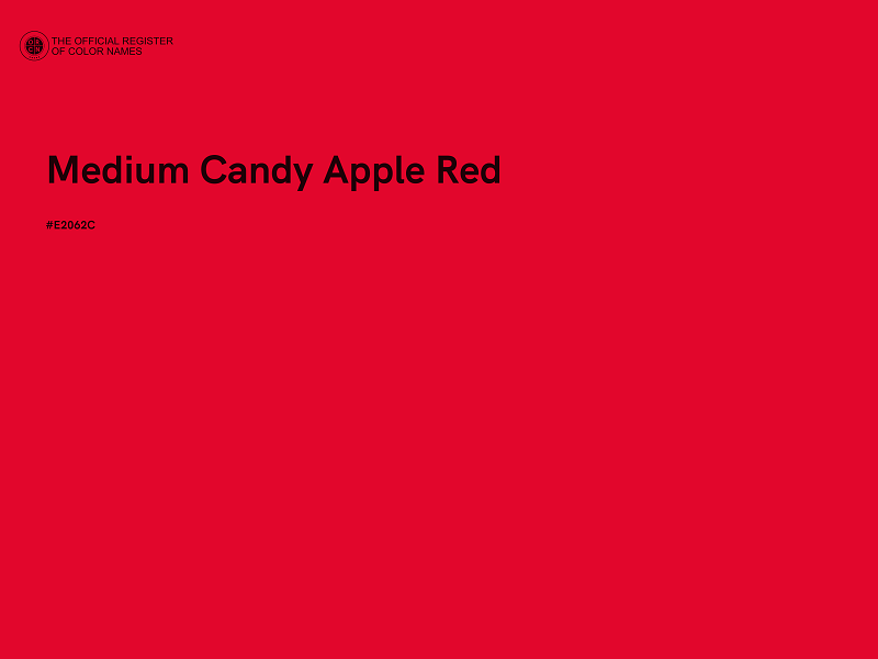 #E2062C - Medium Candy Apple Red color image