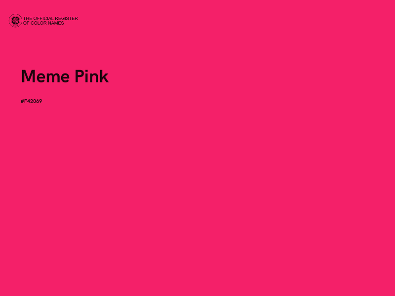 #F42069 - Meme Pink color image
