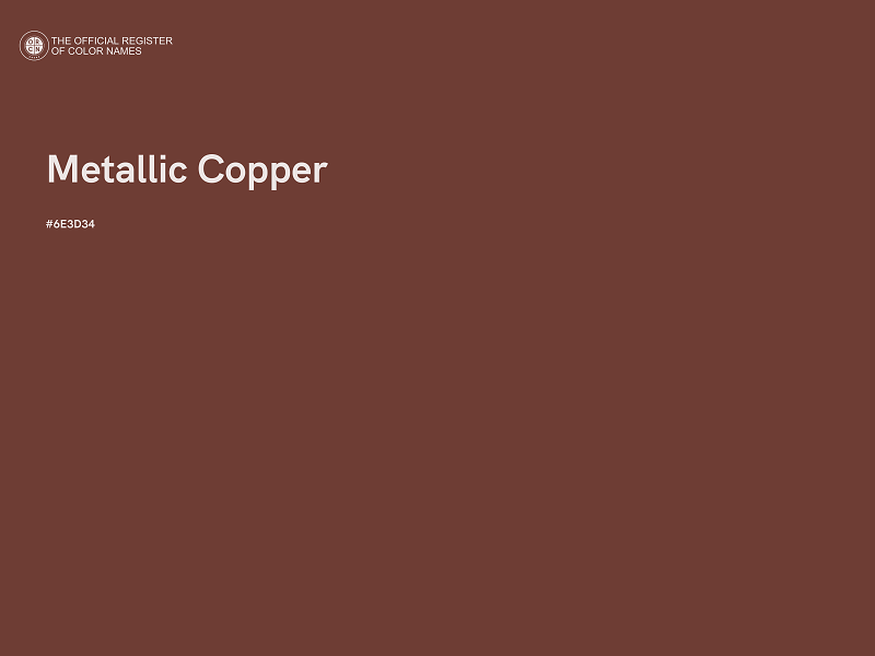 #6E3D34 - Metallic Copper color image