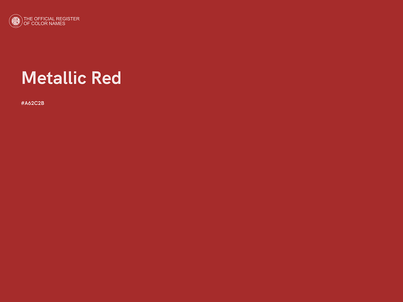#A62C2B - Metallic Red color image