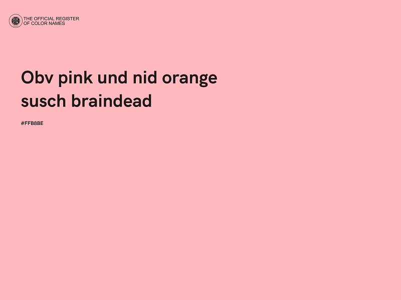 #FFB8BE - Obv pink und nid orange susch braindead color image