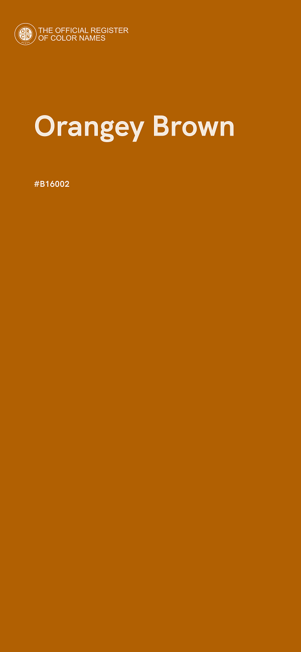 #B16002 - Orangey Brown color image