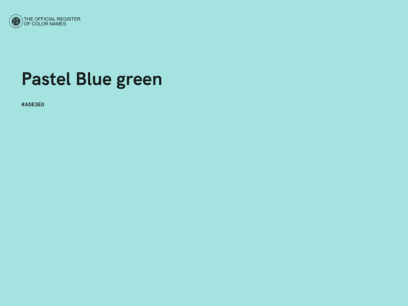 #A5E3E0 - Pastel Blue green color image