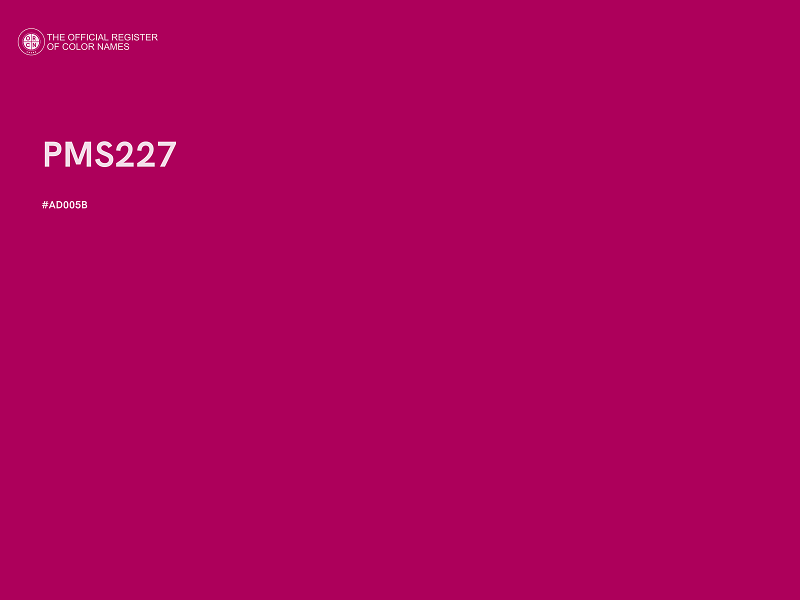 #AD005B - PMS227 color image