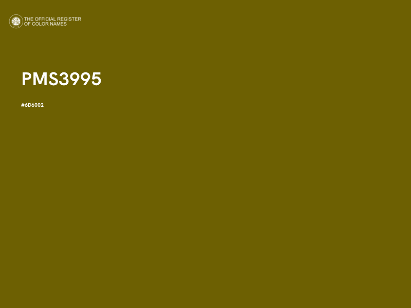 #6D6002 - PMS3995 color image