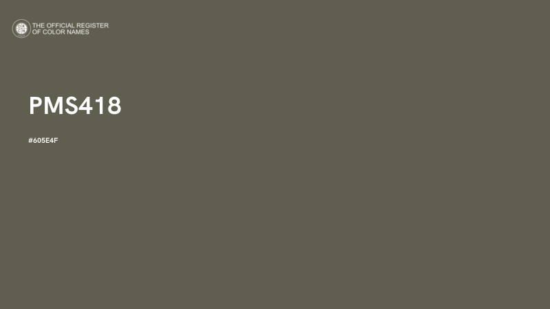 #605E4F - PMS418 color image