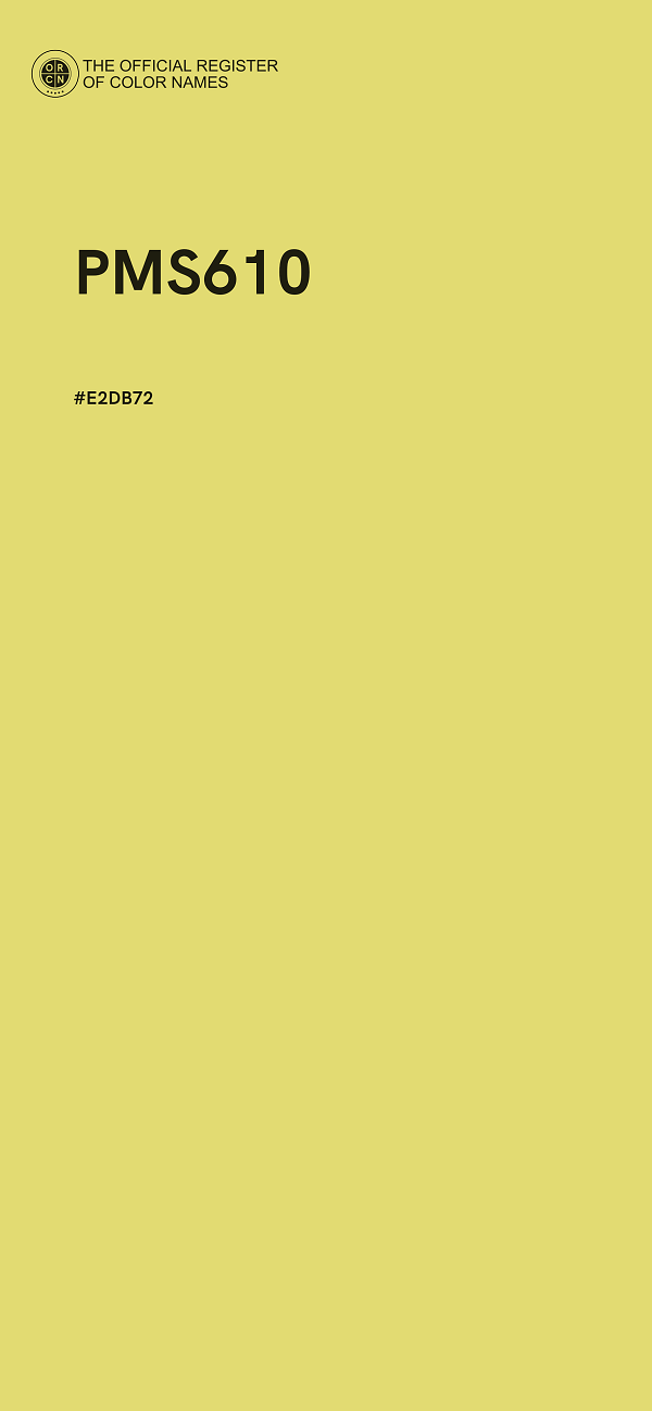#E2DB72 - PMS610 color image