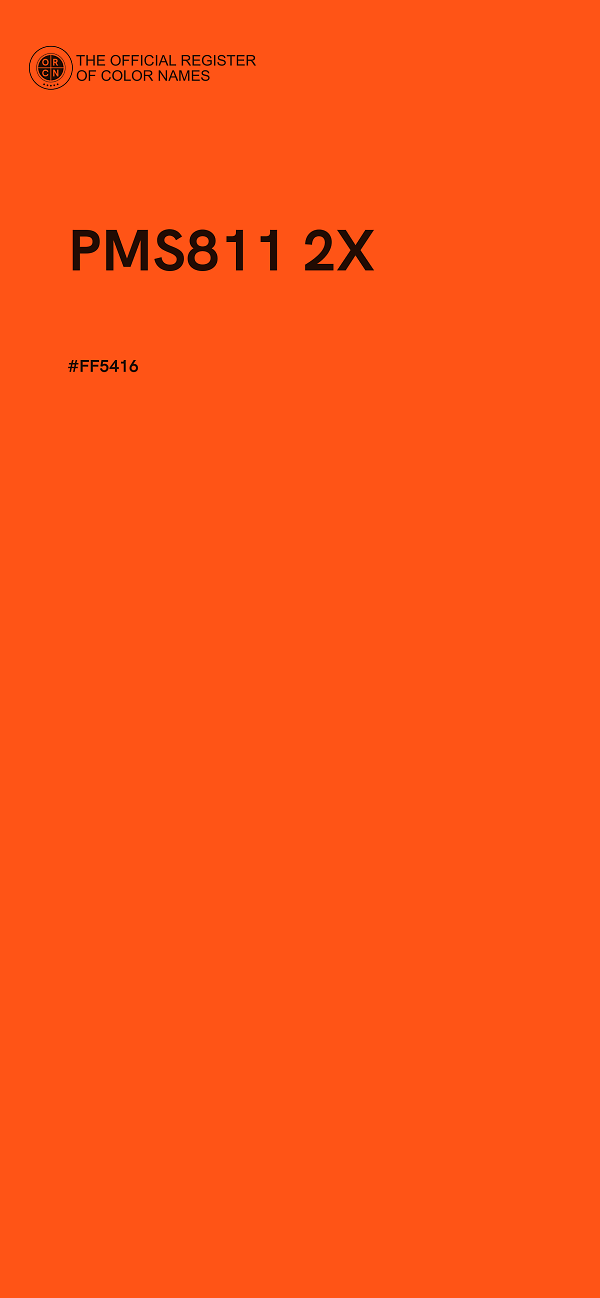 #FF5416 - PMS811 2X color image