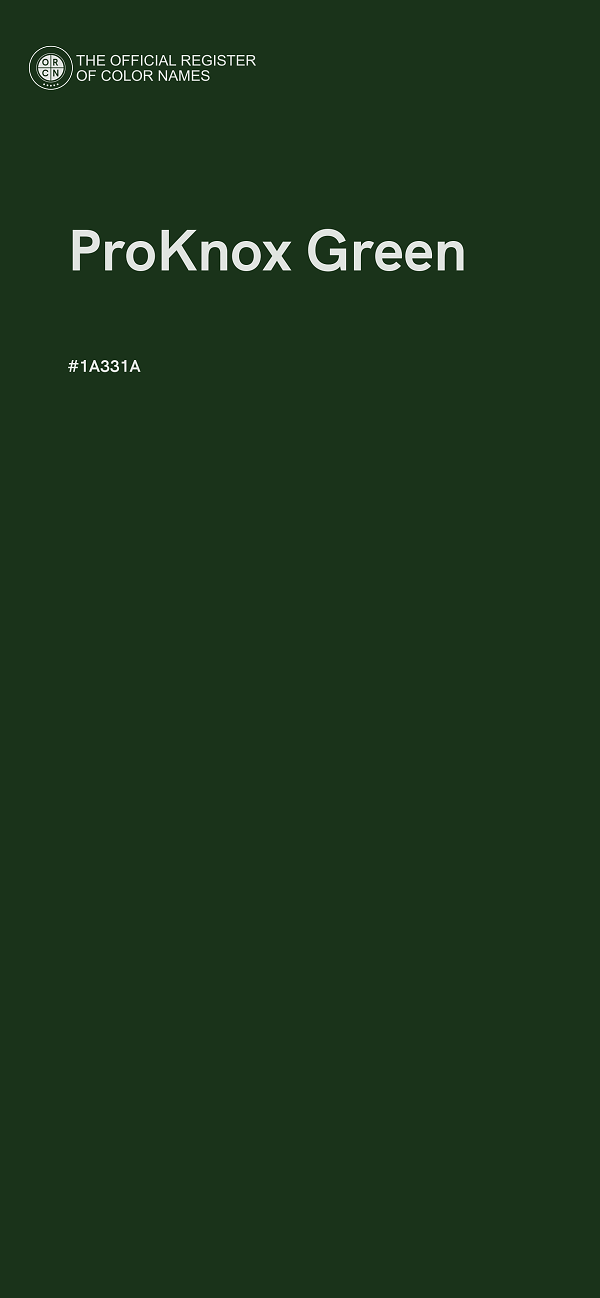 #1A331A - ProKnox Green color image
