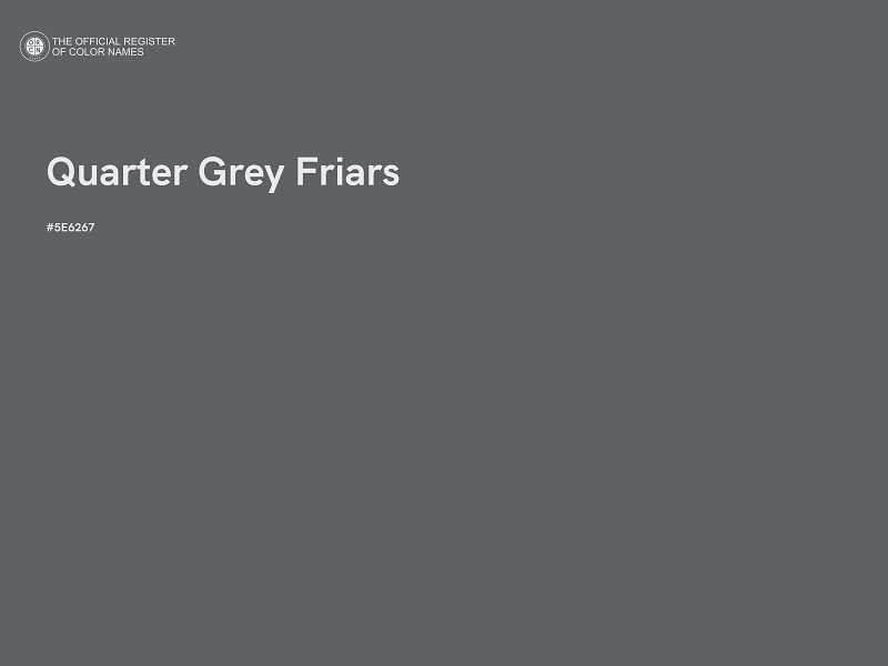 #5E6267 - Quarter Grey Friars color image