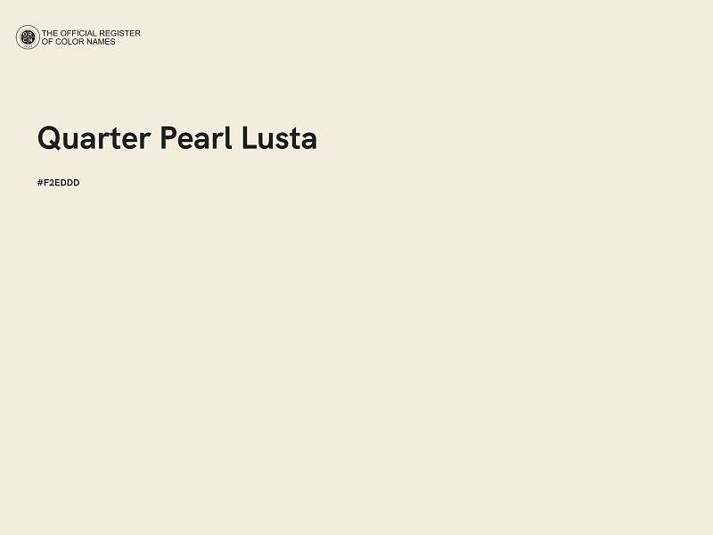 #F2EDDD - Quarter Pearl Lusta color image