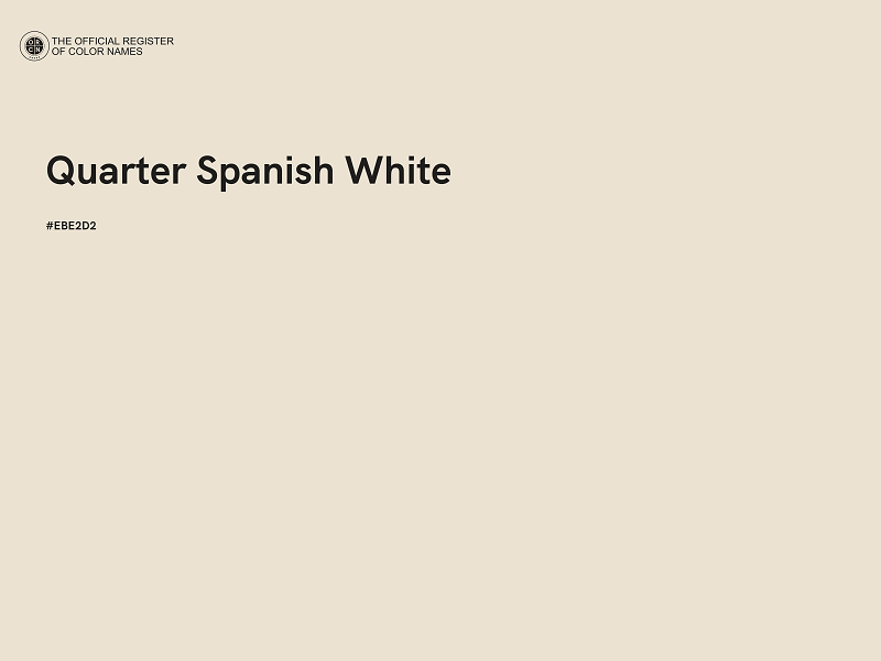 #EBE2D2 - Quarter Spanish White color image