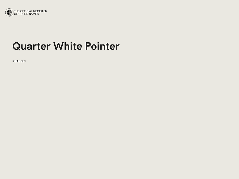 #EAE8E1 - Quarter White Pointer color image