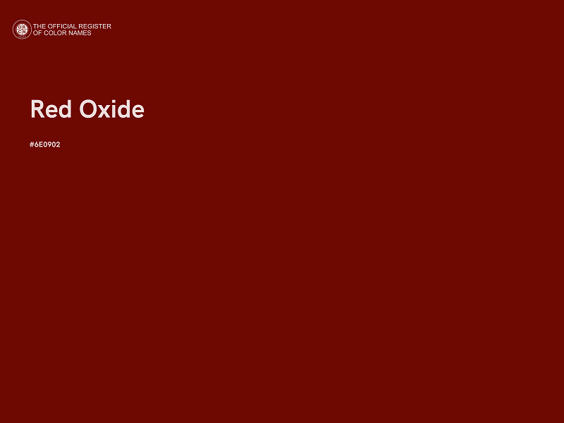 #6E0902 - Red Oxide color image