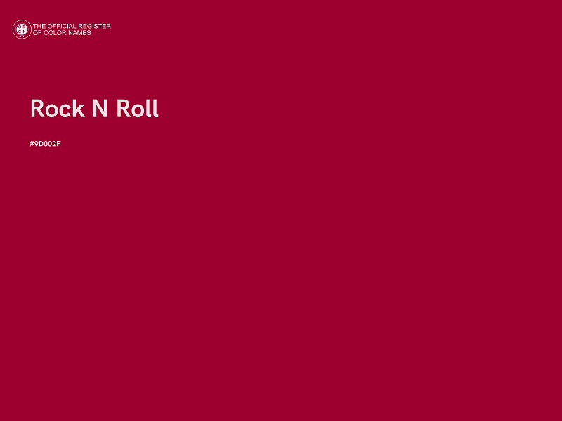 #9D002F - Rock N Roll color image