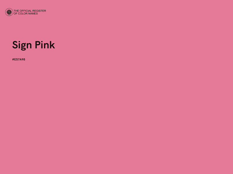 #E57A98 - Sign Pink color image