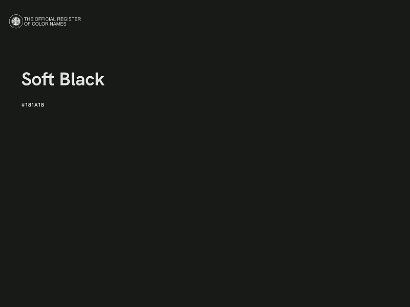 #181A18 - Soft Black color image