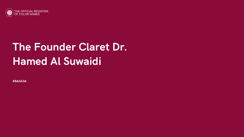#8A0A3A - The Founder Claret Dr. Hamed Al Suwaidi color image