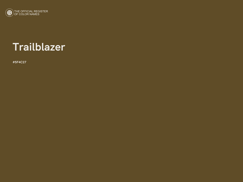 #5F4C27 - Trailblazer color image