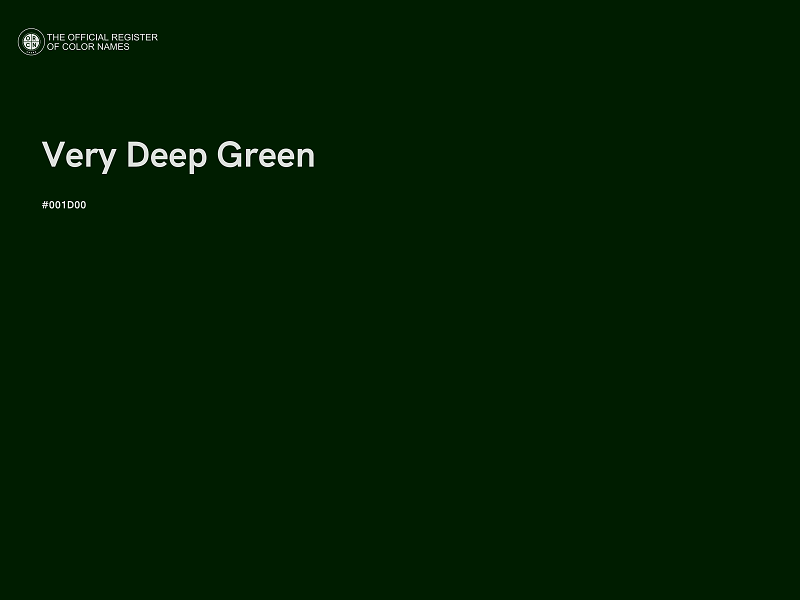 #001D00 - Very Deep Green color image