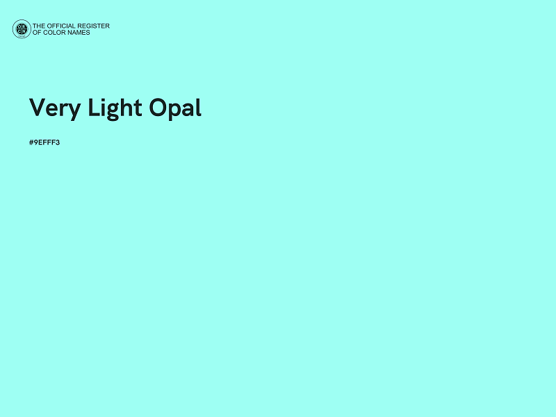 #9EFFF3 - Very Light Opal color image