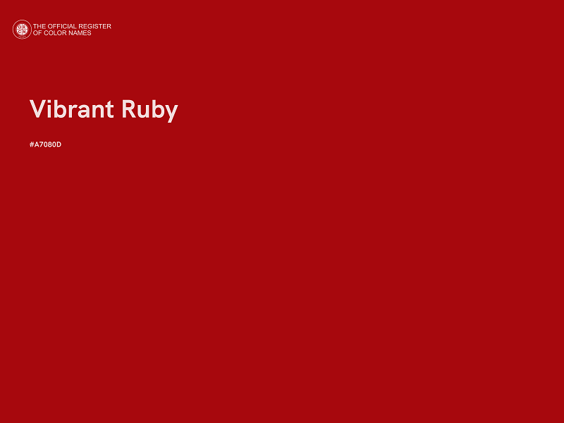 #A7080D - Vibrant Ruby color image