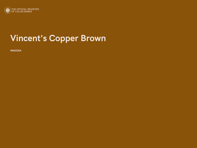 #8A530A - Vincent's Copper Brown color image