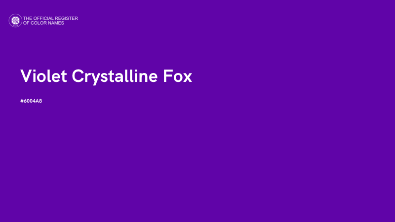 #6004A8 - Violet Crystalline Fox color image