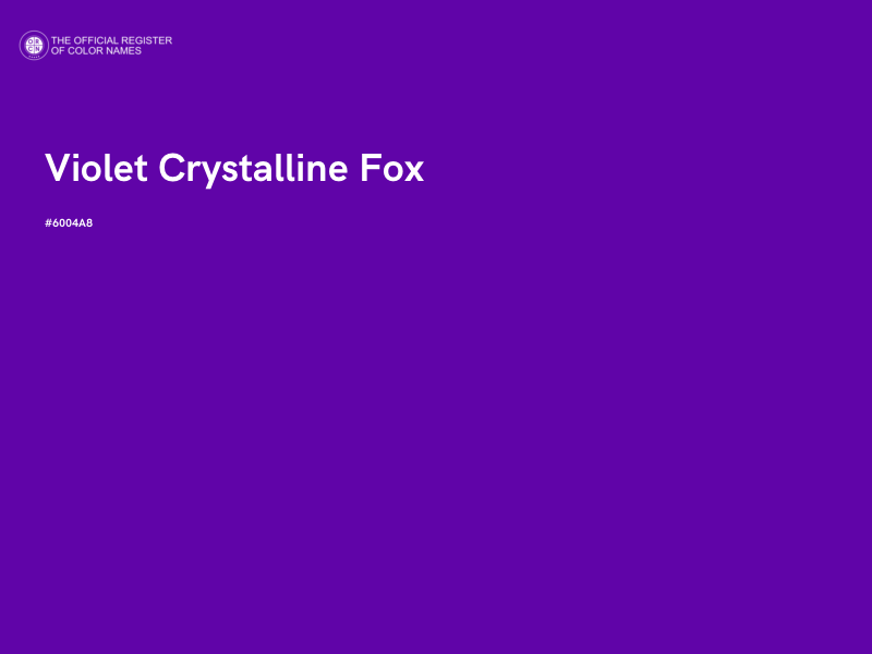 #6004A8 - Violet Crystalline Fox color image