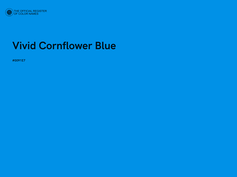 #0091E7 - Vivid Cornflower Blue color image