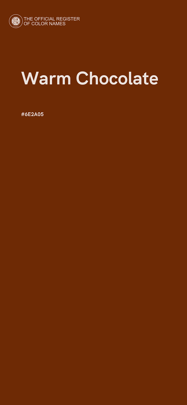 #6E2A05 - Warm Chocolate color image