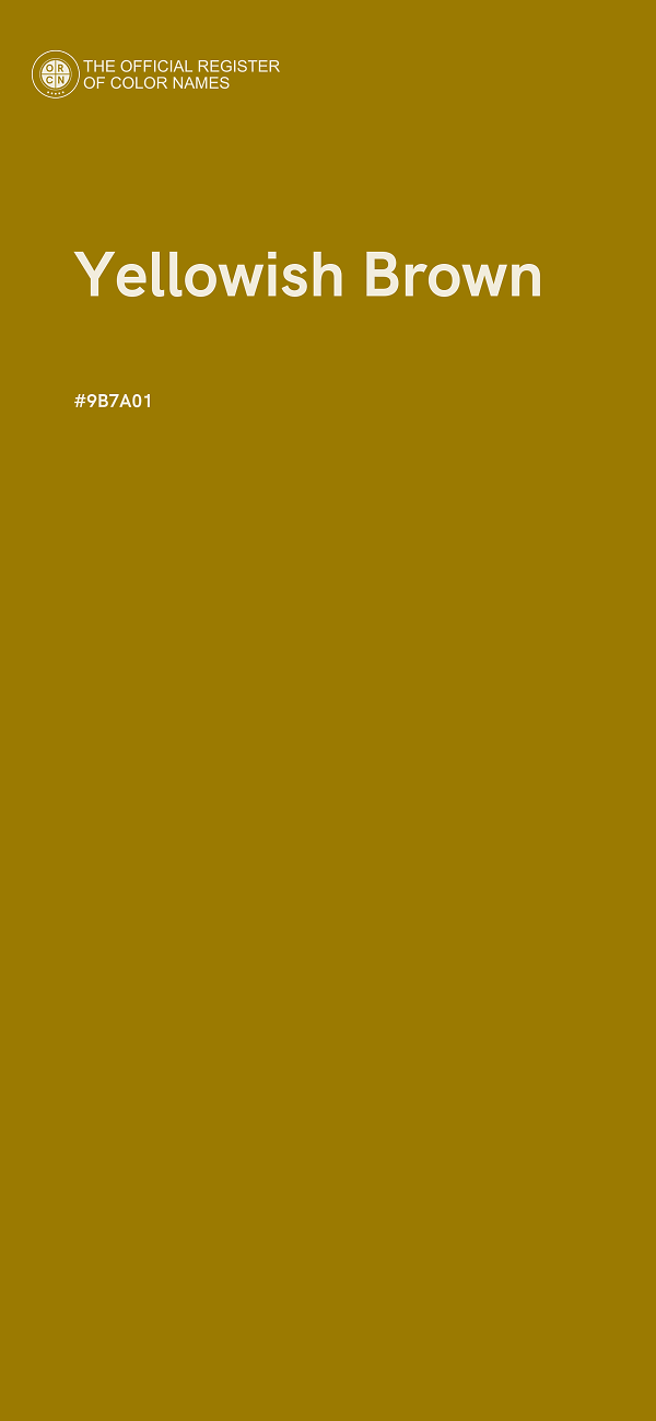 #9B7A01 - Yellowish Brown color image