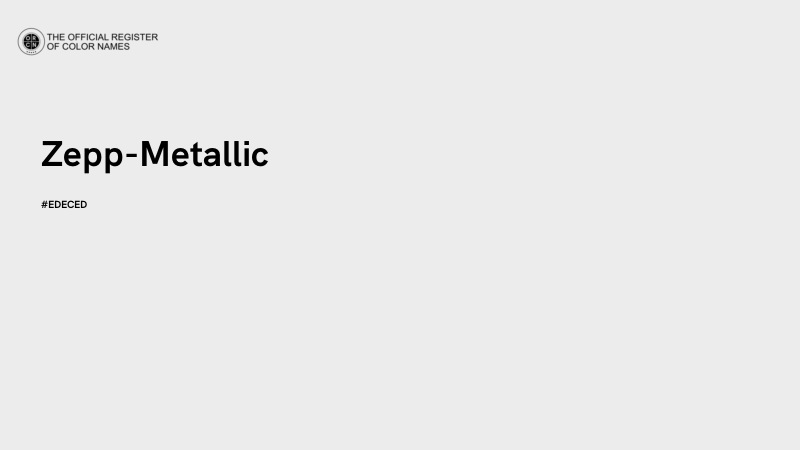 #EDECED - Zepp-Metallic color image